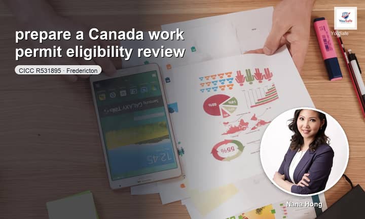 I will review your Canada work permit eligibility