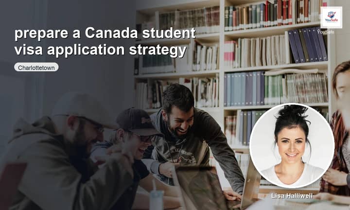 I will plan your Canada student visa filing strategy