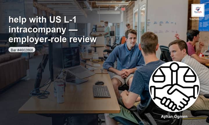 I will review your US L-1 employer-role file