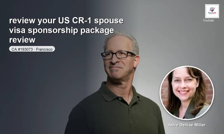 I will review your CR-1 spouse visa sponsorship packet