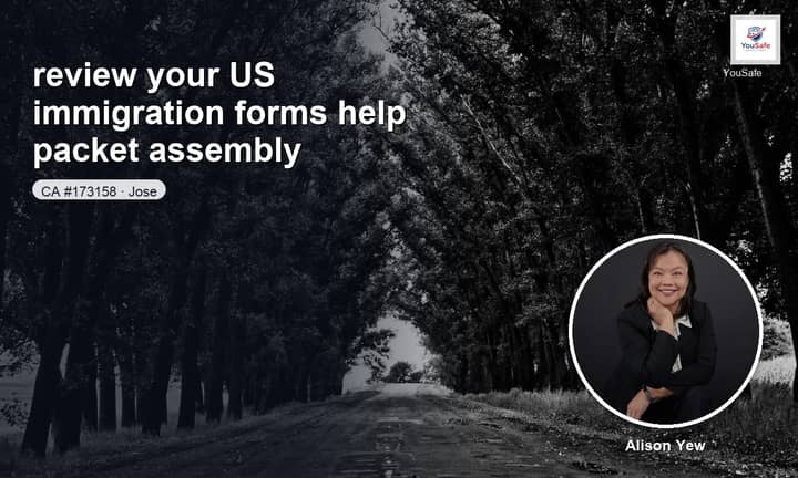 I will assemble your USCIS immigration forms packet